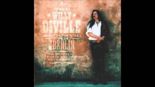 Willy DeVille - Heaven Stood Still