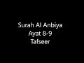 Surah Al Anbiya ayat 8-9 /Quran Terjuma And Tafseer