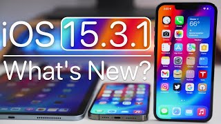 iOS 15.3.1 is Out! - What's New?