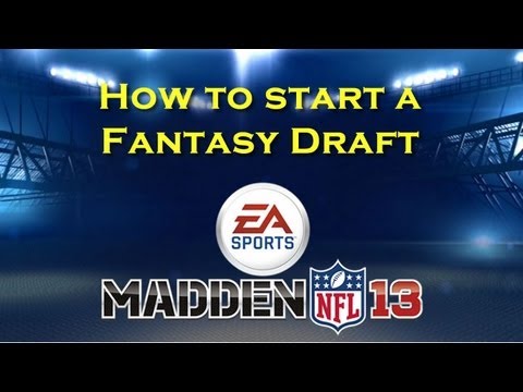 How to Start a Fantasy Draft in Connected Careers - Madden 13 How to Start a Fantasy Draft in Connected Careers - Madden 13