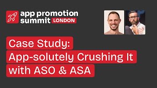 Case Study: App-solutely Crushing It with ASO \u0026 ASA