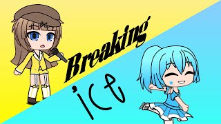 Gacha Adventures Episode 5: Breaking Ice (Gacha Club)