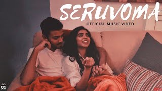 Seruvoma - Official Music Video | Ramya Raj | Saiman Sadiq | U1 Records