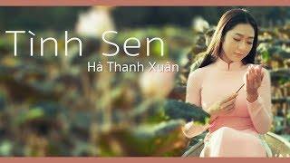 Hà Thanh Xuân - Tình Sen (Official Music Video)