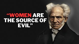 Why Does Schopenhauer Hate Women?