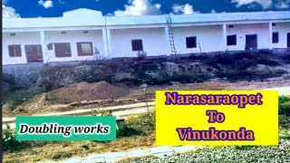 || Narasaraopet to Vinukonda Doubling works|| Guntur Guntakal Section ||