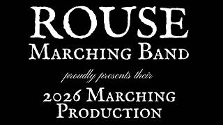ROUSE MARCHING BAND 2026 SHOW REVEAL!