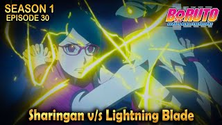 The Sharingan vs.The Lightning Blade| Boruto Season 1 Episode 30 Explained in Ma