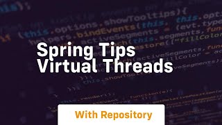spring tips virtual threads