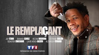 Le Remplaçant lundi à 21h05 sur TF1