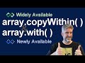 New Array Methods with and copyWithin