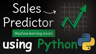 I CREATE SALES PREDICTOR MACHINE LEARNING MODEL USING PYTHON | Machine learning projects