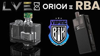 Best Pod RBA !! the Orion 2 RBA by LVE