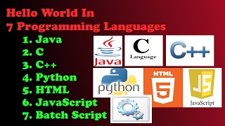 Hello World in 7 Programming Languages | Java | C | C++ | Python | JavaScript | Batch Script
