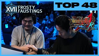 GGACR TOP 48 Frosty Faustings XVII 2025 (Chipp, Potemkin, May) Guilty Gear Accent Core Plus R