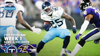 Tennessee Titans vs. Baltimore Ravens Preseason Week 1 Highlights | 2022 NFL Sea