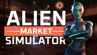 Building the ULTIMATE SUPERMARKET in the Strangest Alien World! 🛸👽 | Alien Market Simulator Demo