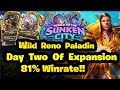 Hearthstone Wild Ranked, Reno Paladin Epic 81% WinRate, Day 2 of voyage to the sunken city!