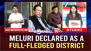 MELURI DECLARED AS A FULL-FLEDGED DISTRICT