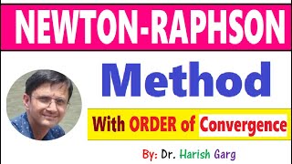 Newton Raphson Method and Order of Convergence