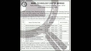 Various Vacancies in MSME Technology Centre Bhiwadi , Rajasthan...