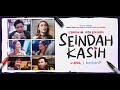 SEINDAH KASIH (Treler) | Tonton