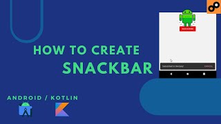 How to Add SNACKBAR in Android | Kotlin | Material Design