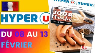 catalogue HYPER U du 8 au 13 février 2022 🌞⛔ Arrivage - FRANCE