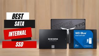 Best SATA Internal SSD | Top 5 Best | Boost Your PC's Speed and Storage!