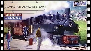 Swiss steam BLONAY - CHAMBY historic railway reopens 1968