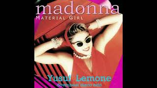 Madonna - Material Girl (Yusuf Lemone Edit)