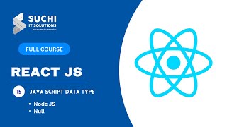 15_JavaScript Data Types Explained: A Beginner's Guide | React JS Full Course | @suchiit