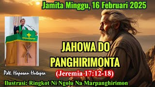 Jamita Minggu 16 Februari 2025, Jeremia 17:12-18 @haposanhutapea