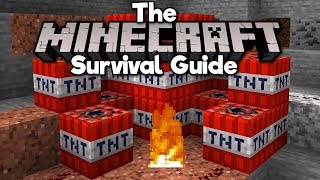 A Quick Primer On TNT! ▫ The Minecraft Survival Guide (Tutorial Lets Play) [Part 147]