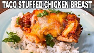 TACO STUFFED CHICKEN BREAST Easy Weeknight Meal