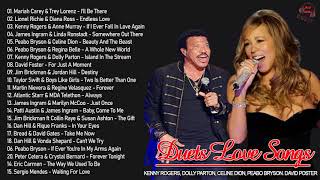 Top Duets♪Duets Love Songs♪Kenny Rogers,Peabo Bryson, Dolly Parton, David Foster, Olivia Newton John