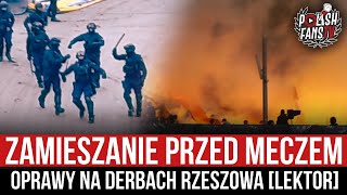 Zamieszanie przed meczem - oprawy na derbach Rzeszowa [LEKTOR] (02.10.2022 r.)