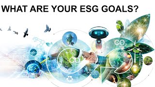 Getting Started With ESG Goals