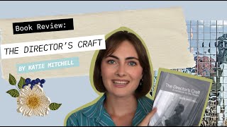 BOOK REVIEW: The Director’s Craft by Katie Mitchell