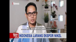 Indonesia Larang Ekspor Nikel, Presiden Prioritaskan Kebutuhan lokal, Jakarta #iNewsPagi 18/06