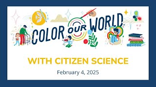 LIVE #95: Color Our World with Citizen Science: From Space to Sea