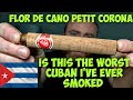 Is This The Worst Cuban Cigar I've Ever Smoked??