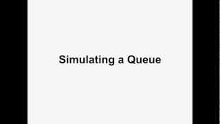 Simulating a Queue: Basic Discrete Event Simulation