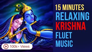 Instrumental Music for Meditation | Relaxing Krishna Flute Music | 15 Minutes