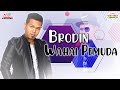 Brodin - Wahai Pemuda (Official Music Video)