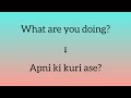 how to ask how are you in nagamese and other common sentences used in nagamese...