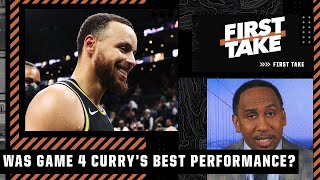 Game 4 was the BEST PERFORMANCE of Steph Curry's career 😯 - Stephen A. | First Take