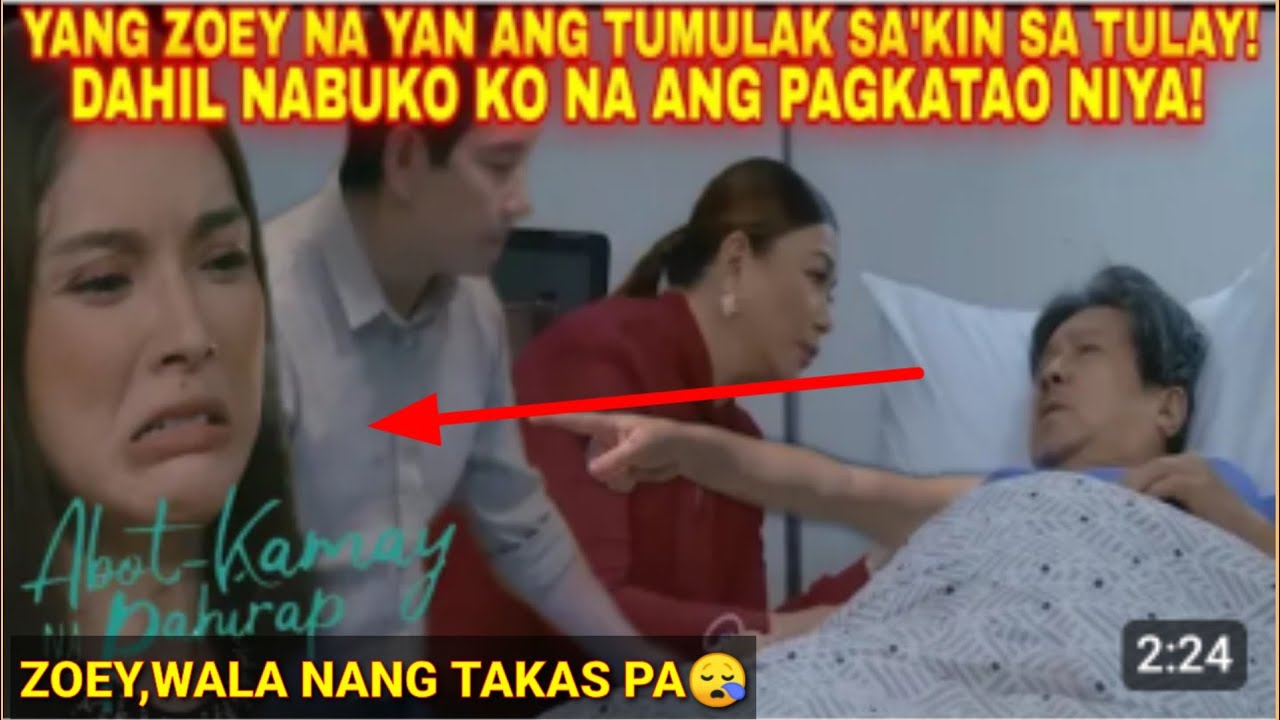 Abot Kamay Na Pangarap: Zoey ,ilalaglag Ni Don Pepe Di Na Sila ...