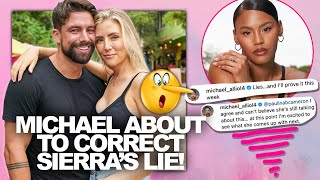Bachelor In Paradise Star Michael A Says He Will CORRECT Sierra's Lies This Week! The Feud Continues