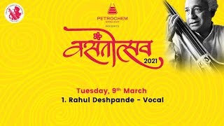 Vasantotsav 2021 | Day 7 | Rahul Deshpande |